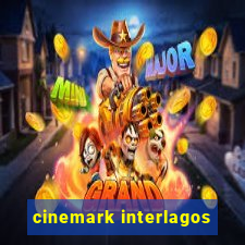 cinemark interlagos